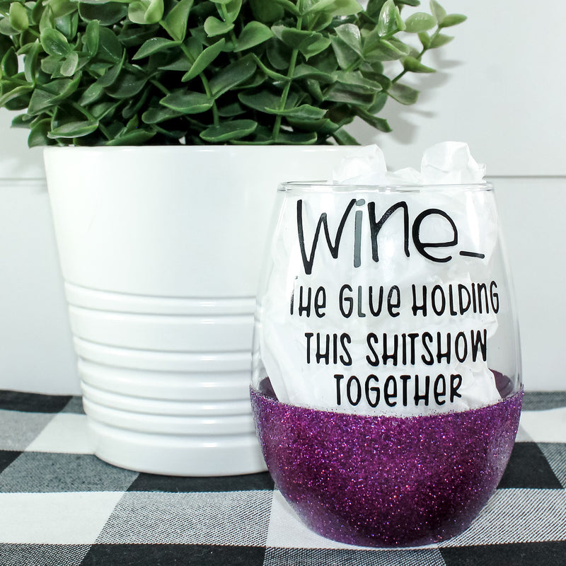 Wine The Glue Glitter Wine Glass
